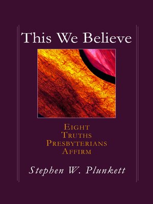 cover image of This We Believe